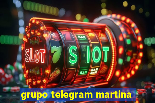 grupo telegram martina